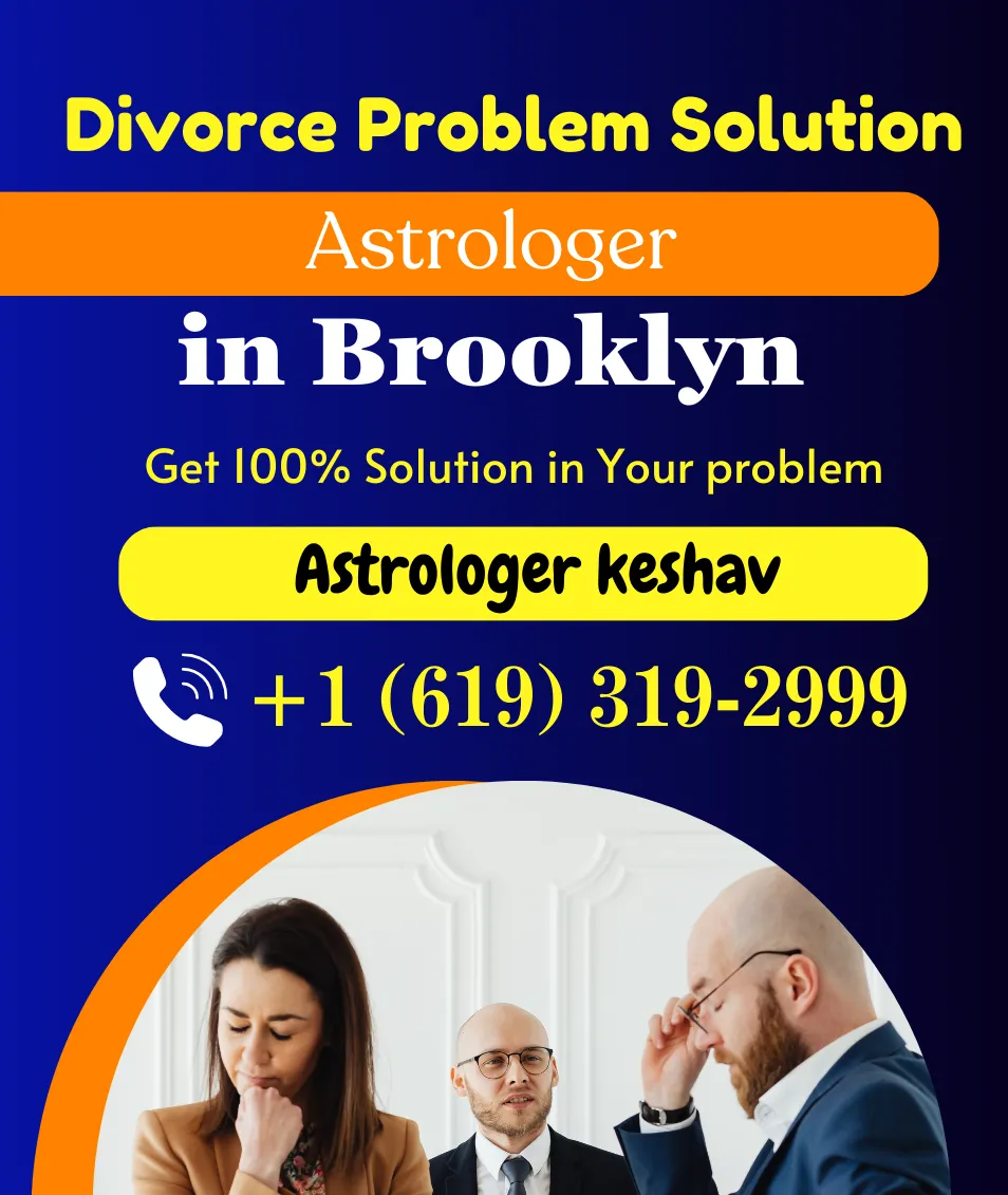 Divorce problem solution astrologer in Brooklyn