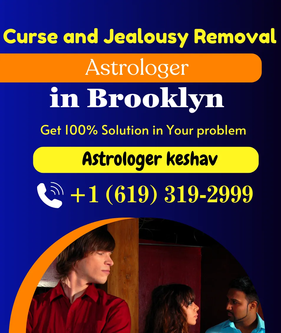 Curse and Jealousy Removal Astrologer in Brooklyn